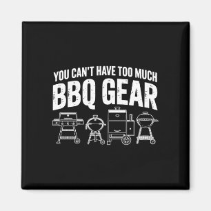 Mens cant have too much bbq grill master magnet