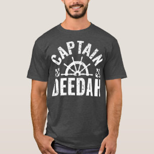 Mens Captain Deedah Boat Owner Lake Boating Father T-Shirt