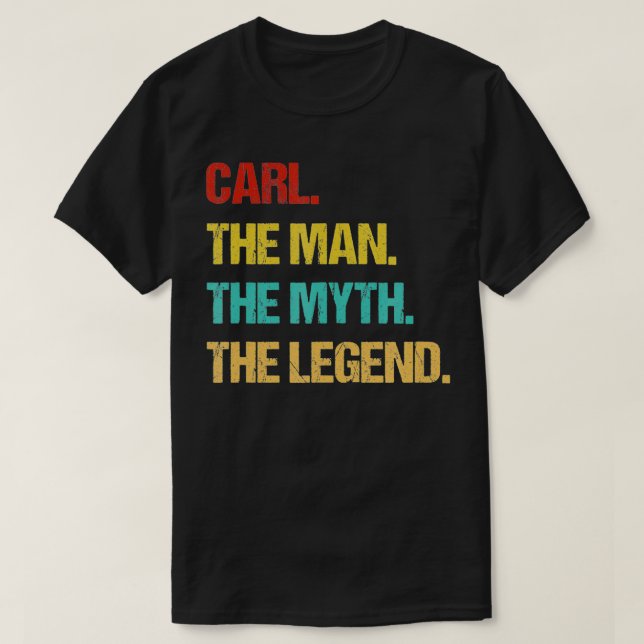 Mens Carl The Man The Myth The Legend  T-Shirt (Design Front)