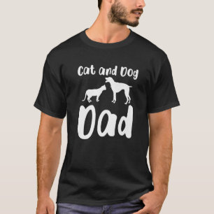 Mens Cat And Dog Dad Cats Dogs Pets Animals Cat An T-Shirt