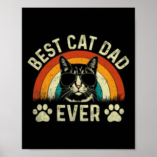 Mens Cat Dad Best Cat Dad Ever Funny Cat Daddy Vin Poster