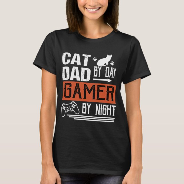 Men's Cat Dad By Day Gamer By Night Fathers Day Ga T-Shirt (Front)