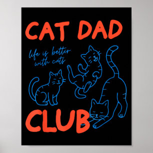 Mens Cat Dad Club Funny Cat Meme Fathers Day Cat L Poster
