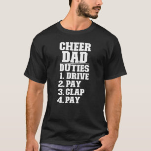 Mens Cheer Dad Duties Cheerleading Dad Of A Cheerl T-Shirt