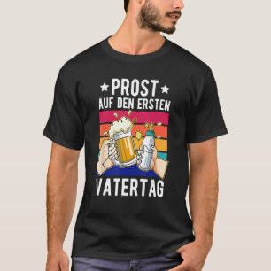 Mens Cheers Auf Den First Father's Day Idea 2 T-Shirt