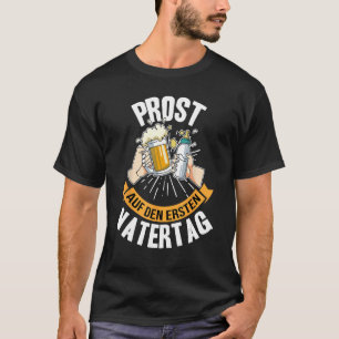 Mens Cheers Auf Den First Father's Day Idea T-Shirt