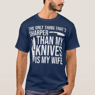 Mens Chef Cooking Quote for your Chef Cooking Husb T-Shirt