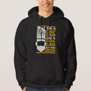 Mens Chef Dad Way Cooler Chef De Cuisine Hoodie