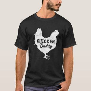 Mens Chicken Bird   Best Chicken Daddy Father's Da T-Shirt
