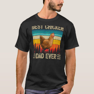 Mens Chicken Bird Vintage Best Chicken Dad Ever F T-Shirt