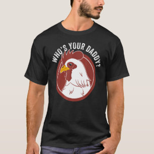 Mens Chicken Daddy Poultry Farmer Chicken T-Shirt