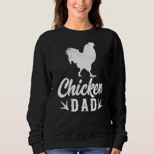 Mens Chicken Farm Farmer Chicken Dad Father's Day Sweatshirt