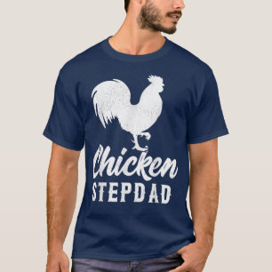 Mens Chicken Farm Farmer Funny Chicken Stepdad Fat T-Shirt