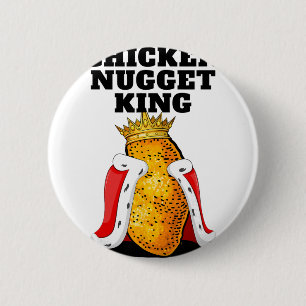 Mens Chicken Nugget King Shirt Cute Chicken Nugget 6 Cm Round Badge