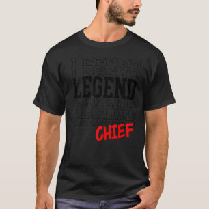 Mens Chief Legend Repeated Word Chief Grandpa Fire T-Shirt