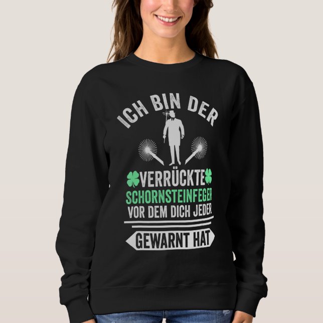 Mens Chimney Sweeper Fireplace Sweeper Craft Sweatshirt (Front)
