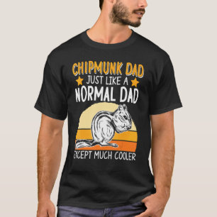 Mens Chipmunk Dad Father's Day Pet Chipmunk T-Shirt