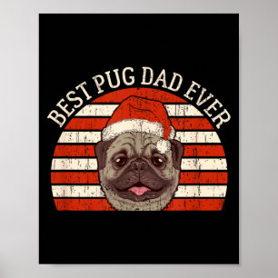 Mens Christmas Retro Vintage Dog Pug Dad Ever  Poster