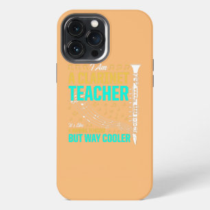 Mens Clarinet Teacher Its Like A Normal Teacher iPhone 13 Pro Max Case