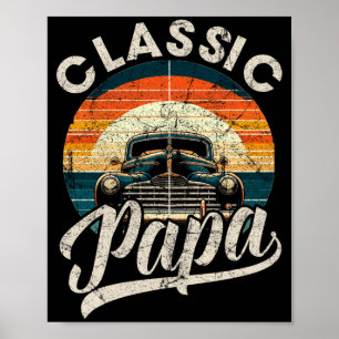 Mens Clic Papa Funny Saying Car Lover Men Dad Papa Poster