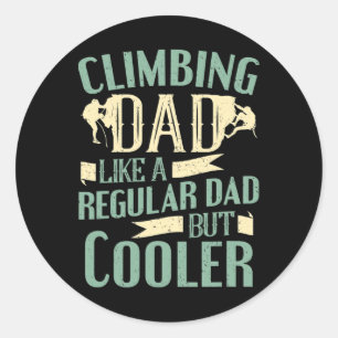 Mens Climber Climbing Dad Like A Regular Dad Men R Classic Round Sticker