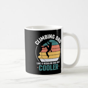 Mens Climbing Dad Rock Mountain Climber Funny Fath Coffee Mug