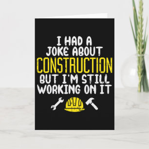 Mens Construction Joke Funny Dad Humour Worker Fat Card