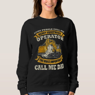Mens Construction Worker Heavy Equipment Excavator Sweatshirt