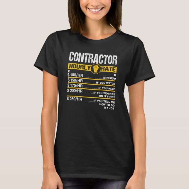 Mens Contractor Hourly Rate Handyman Labour Rates  T-Shirt (Front)