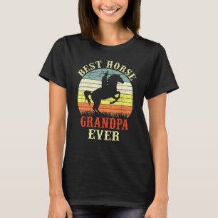 Mens Cool Best Horse Grandpa Ever Riding Man Rodeo T-Shirt