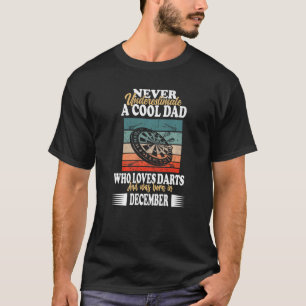 Mens Cool Dad Father Birthday December Darts Dart T-Shirt