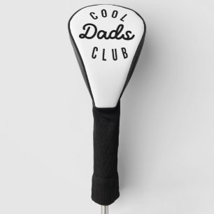 Mens Cool Dads Club, Funny Dad Fathers Day Golf Head Cover