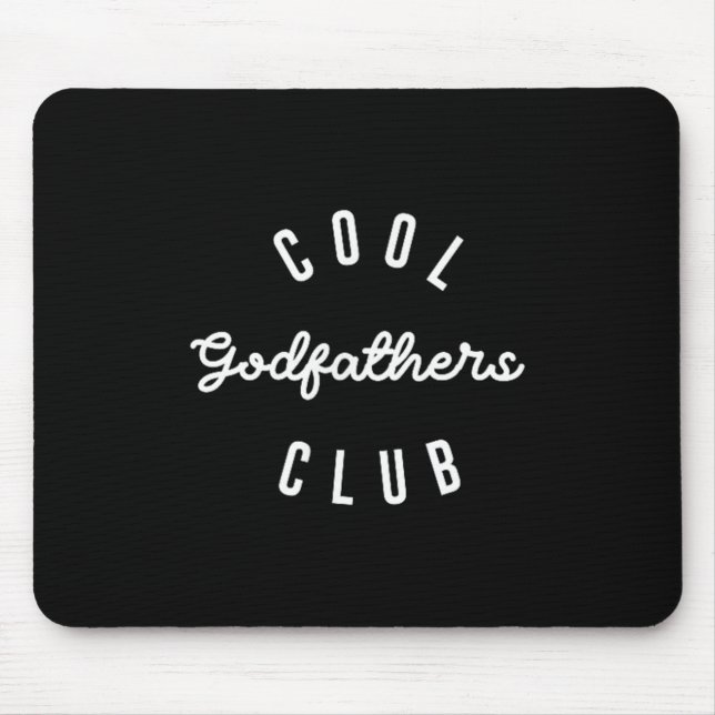Mens Cool Godfathers Club, Pregnancy Announcement  Mouse Pad (Front)