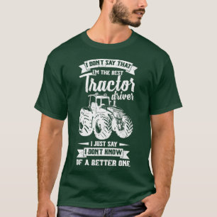 Mens Cool Local Farmer Im The Best Tractor T-Shirt
