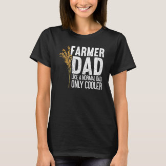 Mens Cooler Farmer Dad Local Farm Papa Farmer Dad T-Shirt