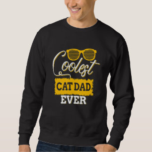 Mens Coolest Cat Dad Ever Family Matching Fathers Sweatshirt