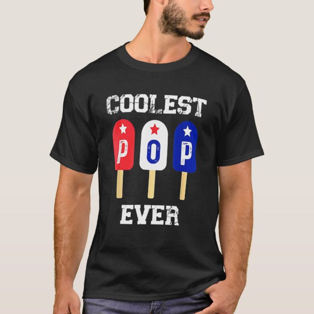 Mens Coolest Pop Ever Popsicle Men Best Dad Ever C T-Shirt (Front)