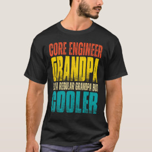 Mens Core Engineer Grandpa  Like a Regular Grandpa T-Shirt