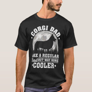 Mens Corgi Dad Like A Regular Dad Corgi Dog Fathe T-Shirt