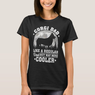 Mens Corgi Dad Like A Regular Dad Corgi Dog Father T-Shirt