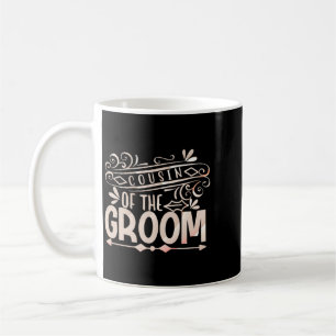 Mens Cousin Of The Groom Shirt Wedding Couples Coffee Mug