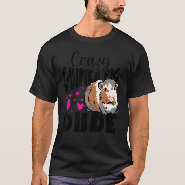 Mens Crazy Guinea Pig Dude Graphic Animal Lover Pe T-Shirt (Front)