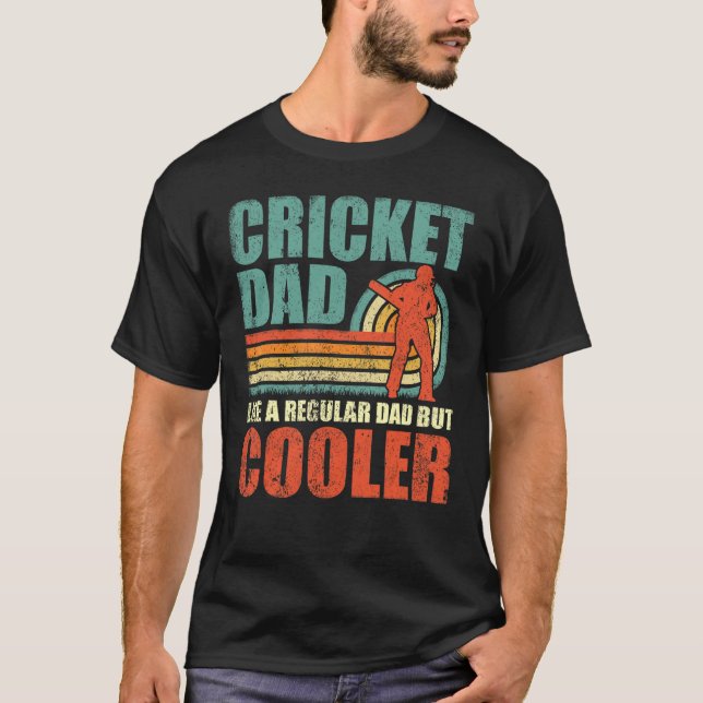 Mens  Cricket Dad Like A Regular Dad But Cooler Fa T-Shirt (Front)