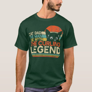 Mens curler Gift Cat Dad Man Myth Curling T-Shirt
