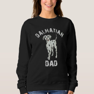 Mens Cute Dalmatian Dad Dog Owner Dalmatian For M Sweatshirt