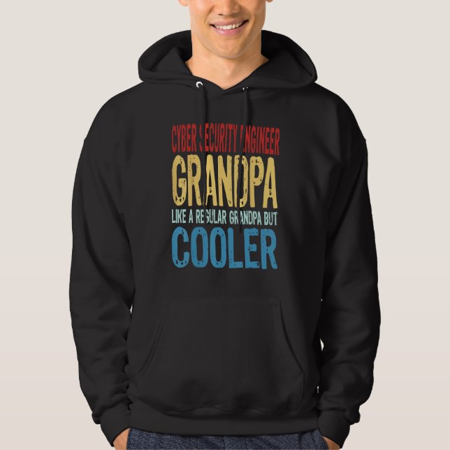 Mens Cyber Security Engineer Grandpa  Like a Grand Hoodie (Front)