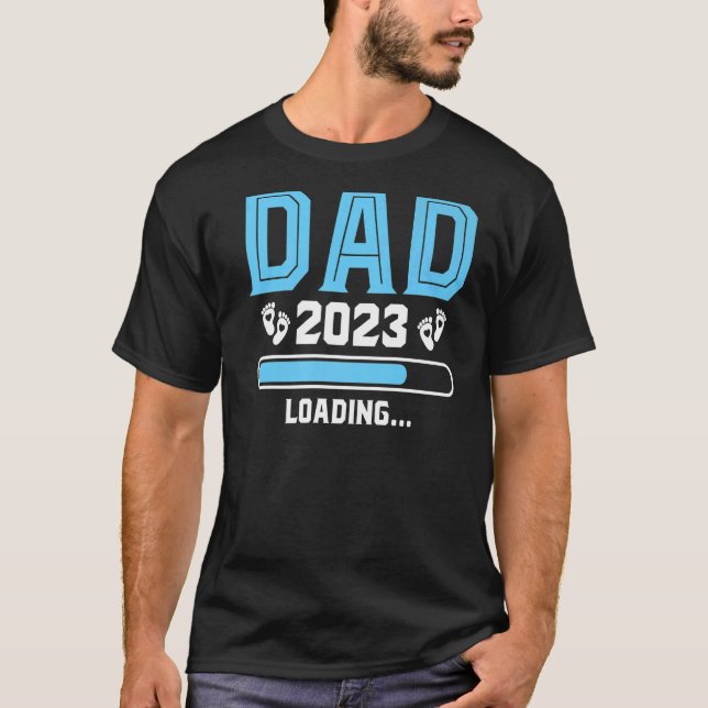 Mens Dad 2023 Loading  First Time Daddy T-Shirt (Front)
