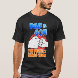 Mens Dad And Son Chaos Team Daddy Son T-Shirt