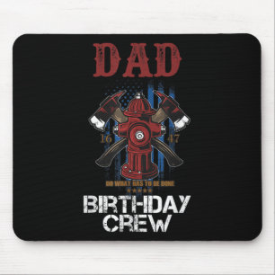 Mens Dad Birthday Crew Fire Truck Firefighter Fire Mouse Pad