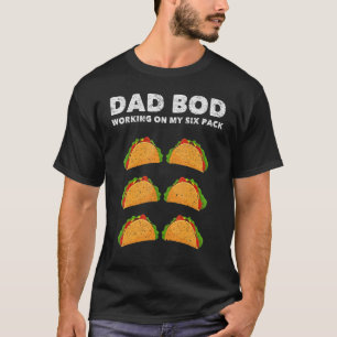 Mens Dad Bod Six Back Abs  Father Figure Tacos T-Shirt